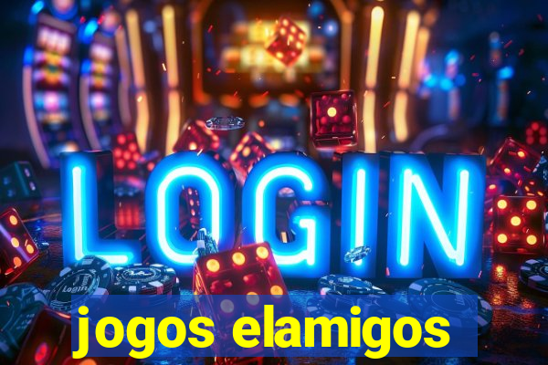 jogos elamigos